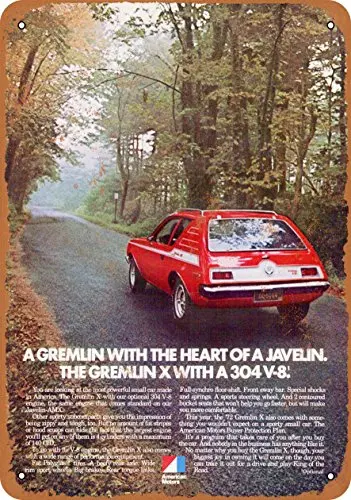 Metal Sign - 1974 AMC Gremlin X with a 304 V-8 - Vintage Look Wall Decor for Cafe beer Bar Decoration Crafts