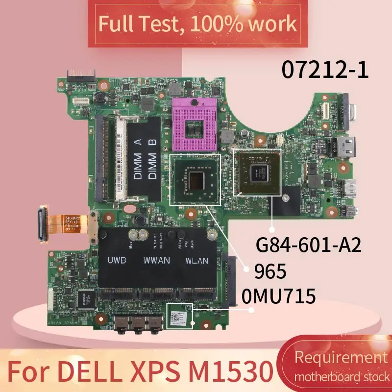 

For DELL XPS M1530 07212-1 0MU715 965 G84-601-A2 DDR2 Notebook motherboard Mainboard full test 100% work