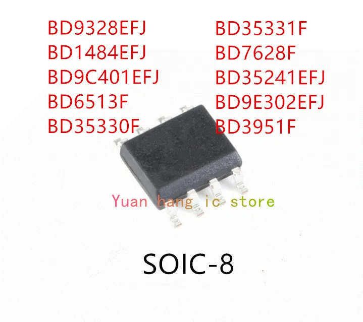 

10PCS BD9328EFJ BD1484EFJ BD9C401EFJ BD6513F BD35330F BD35331F BD7628F BD35241EFJ BD9E302EFJ BD3951F IC