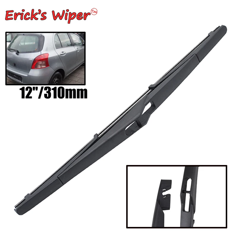 Erick's Wiper 12" Rear Wiper Blade For Toyota Yaris P9 Hatchback French Bulit 2005 - 2011 Windshield Windscreen Tailgate Window