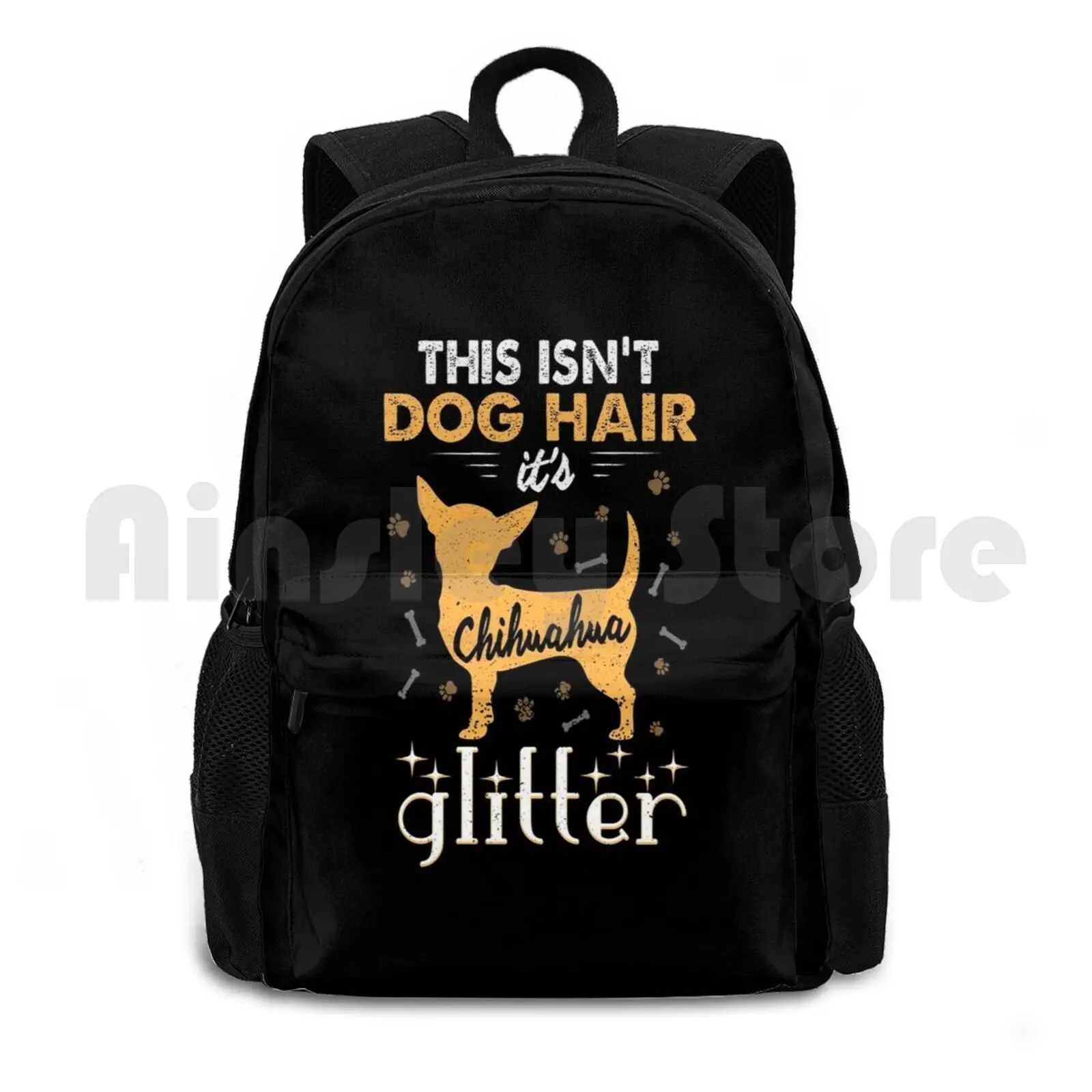 

This Isn't Dog Hair It's Chihuahua Glitter Funny Outdoor Hiking Backpack Waterproof Camping Travel Cute Kawaii Puppy Dog Dog