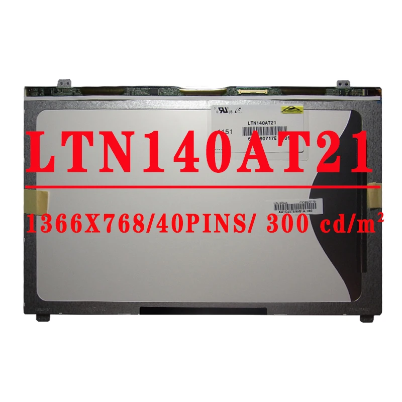 

LTN140AT21 LTN140AT21-801 LTN140AT21-802 LTN140AT21-001 LTN140AT21-002 для ноутбука Samsung, ЖК-экран 14,0 дюйма, 1366X768, 40pin LCD
