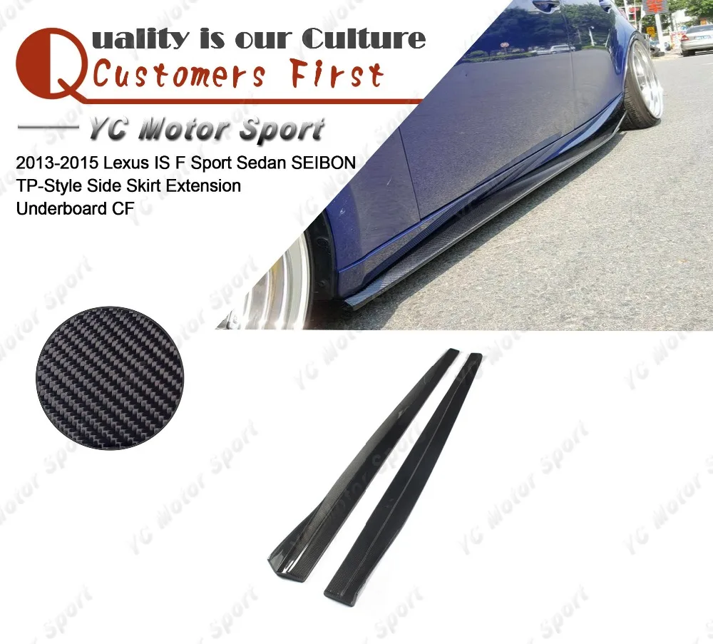 

Carbon Fiber SB TP-Style Side Skirt Extension Underboard Fit For 2013-2015 Lexus IS F Sport Sedan Side Skirts Car-styling