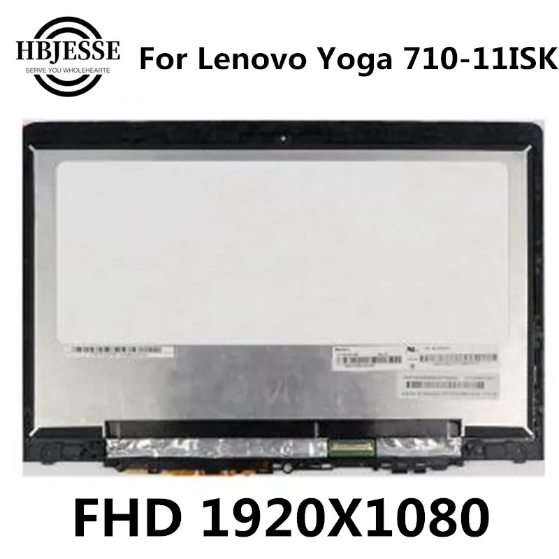 

Original For Lenovo Yoga 710-11 Yoga710-11 Yoga 710-11ISK LCD Touch Screen Digitizer Assembly with frame bezel FHD 1920x1080