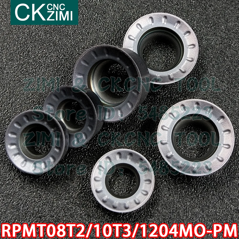 超硬フライスインサートRPMT08T2MO-PM RPMT10T3MO-PM RPMT1204MO-PM zm2125,ステンレス鋼用CNC切削工具rpmt