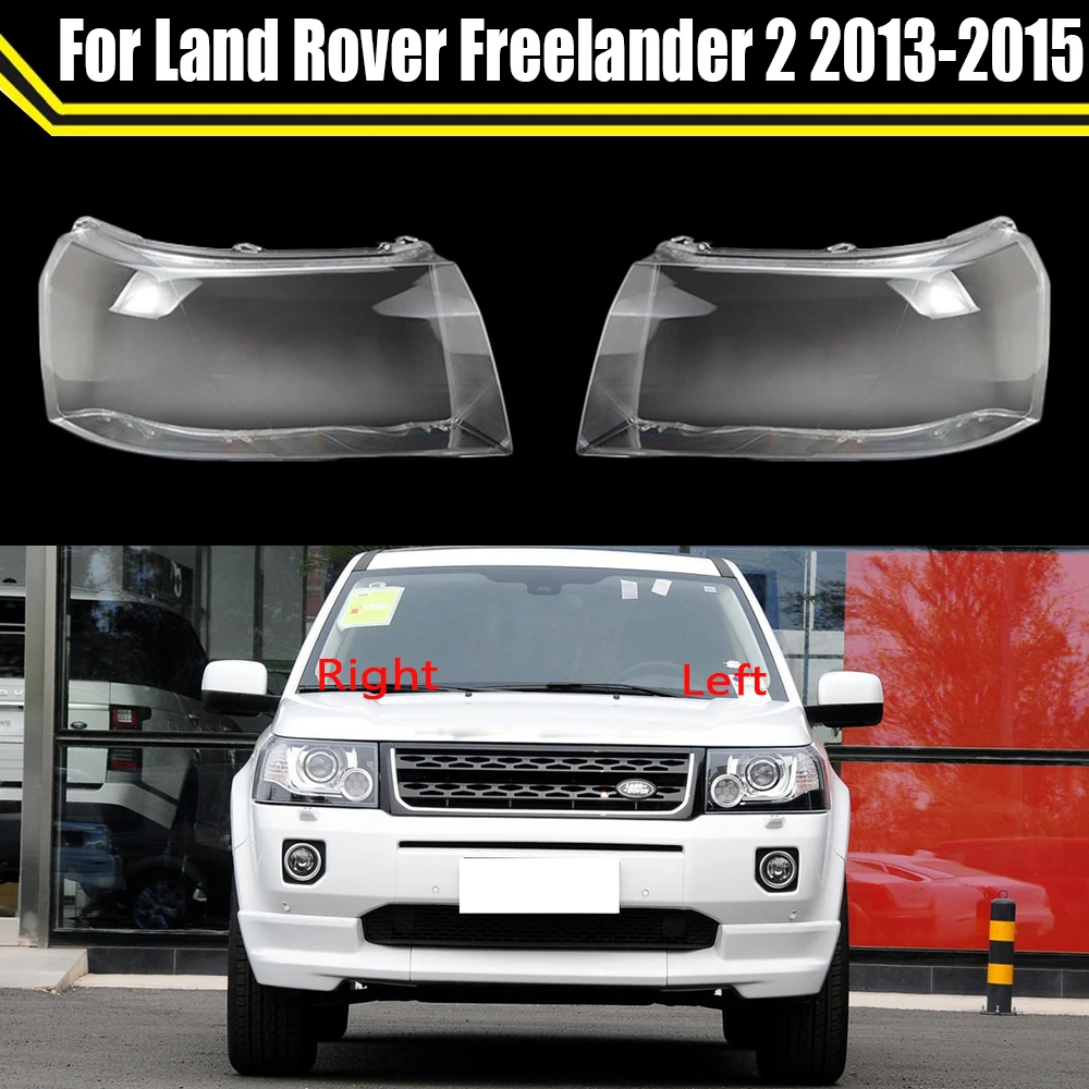 Head Lamp Case For Land Rover Freelander 2 2013 2014 2015 Car Front Clear Lens Caps Headlight Cover Auto Light Lampshade Shell