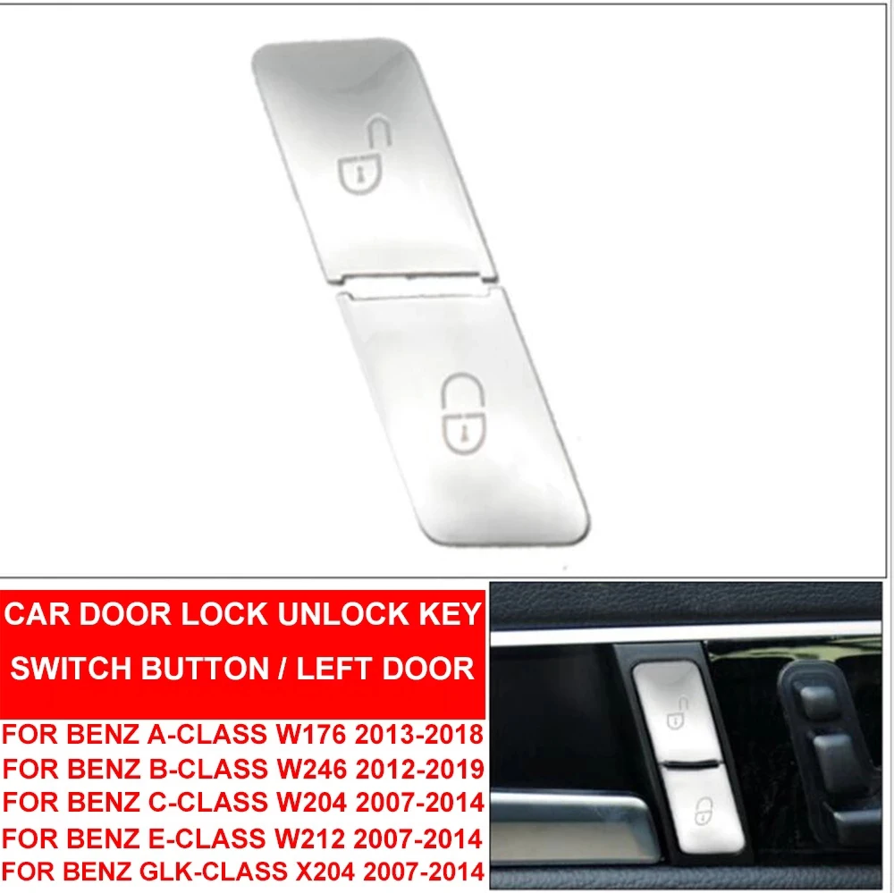 Car Interior Chrome Silver Door Lock Unlock Switch Button For Mercedes-Benz C-Class W204 C180 C200 C230 C260 C300 2007-14 W212