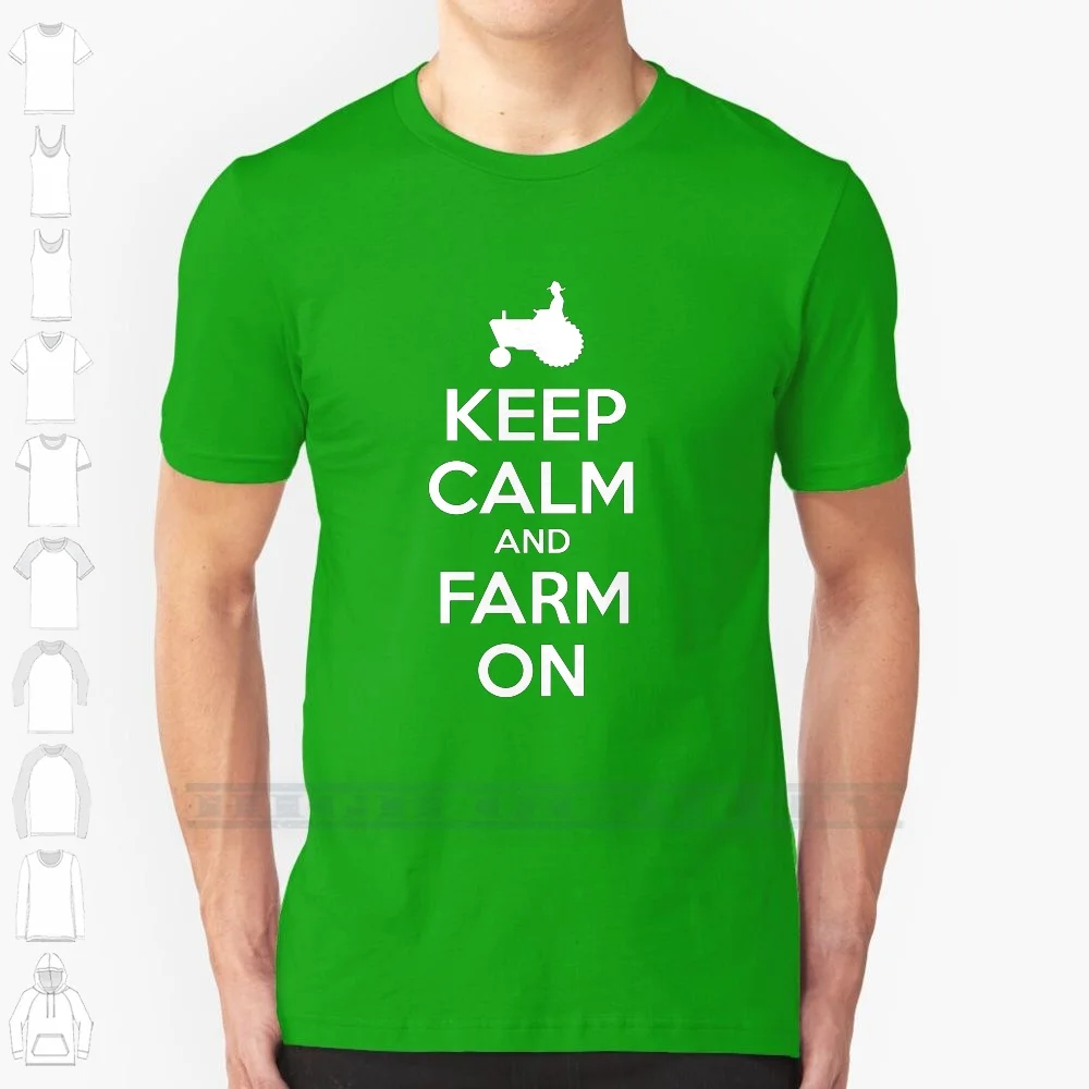 Keep Calm And Farm On 100% Cotton T Shirt Keep Calm Farming Farmers Tractor Green Funny Humor Country Tee Short Sleeve Long