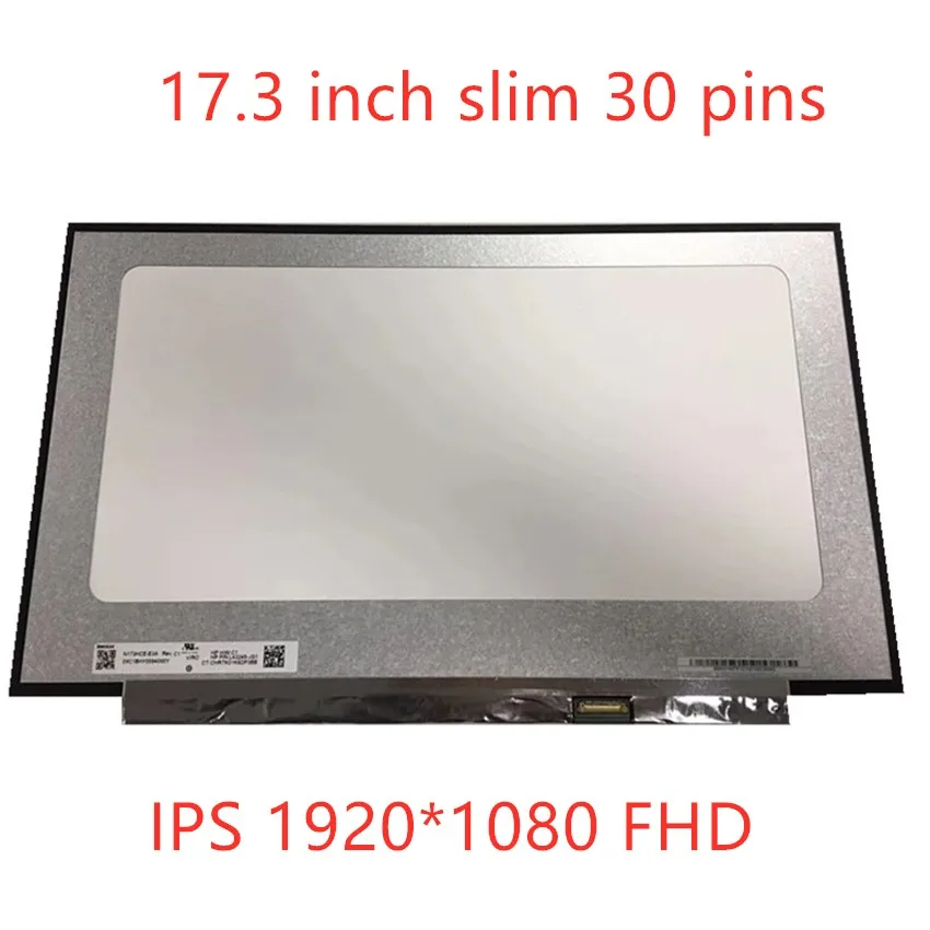 

17.3" Laptop LCD Screen NV173FHM-N49 fit B173HAN04.3 B173HAN04.2 n173hce-e3a e3b Without Screw Holes FHD 1920x1080 IPS 30Pin eDP