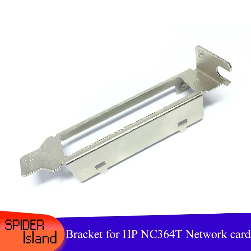 

50pcs LP Bracket HP NC364T Network Adapter Low Profile Bracket for HP NC364T 8cm for 1U Server 4 Ports Fiber card Baffle