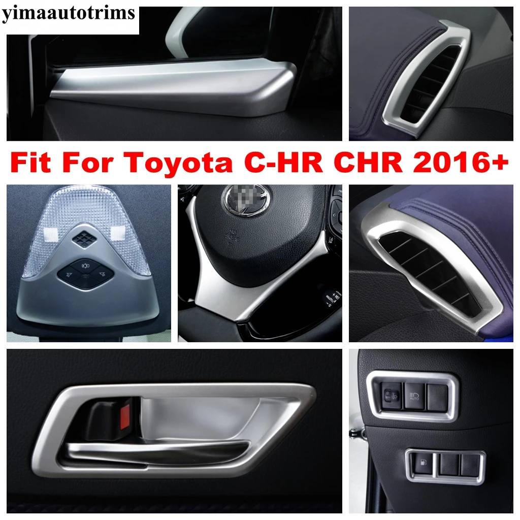 

Head Light / Steering Wheel / Handle Bowl / Reading Lamp / Air AC Vent Cover Trim For Toyota C-HR CHR 2016 - 2022 Accessories