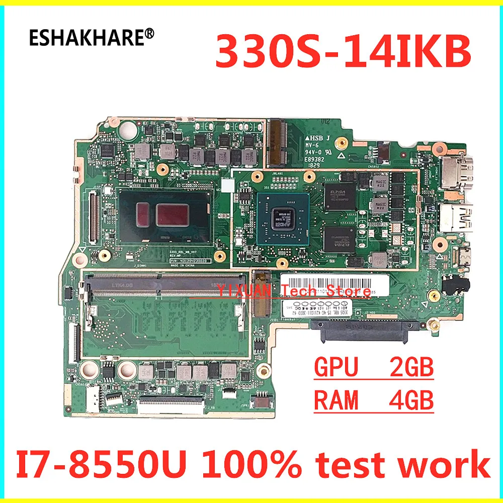 330S-KBL-MB for para Lenovo Laptop Motherboard 330S-14IKB Laptop CPU I7--8550U /RAM 4G /GPU 2G FRU:5B20R07653 100% test work