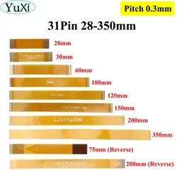 YuXi 31 Pin FFC FPC Flexible Flat Cable Pitch 0.3mm Same Direction length 28 30 60 75 120 150 200 350 mm