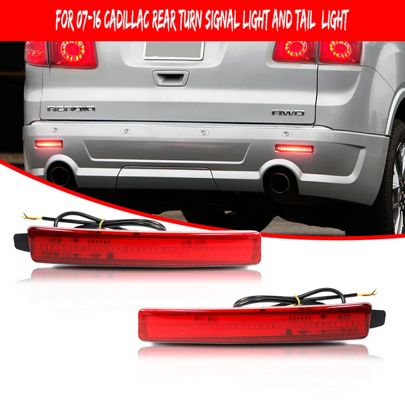 Rear Bumper Reflector LED Lights, Function as Tail,Brake & Rear Fog Lamp For Cadillac SRX, Chevrolet Traverse, GMC Acadia Denali