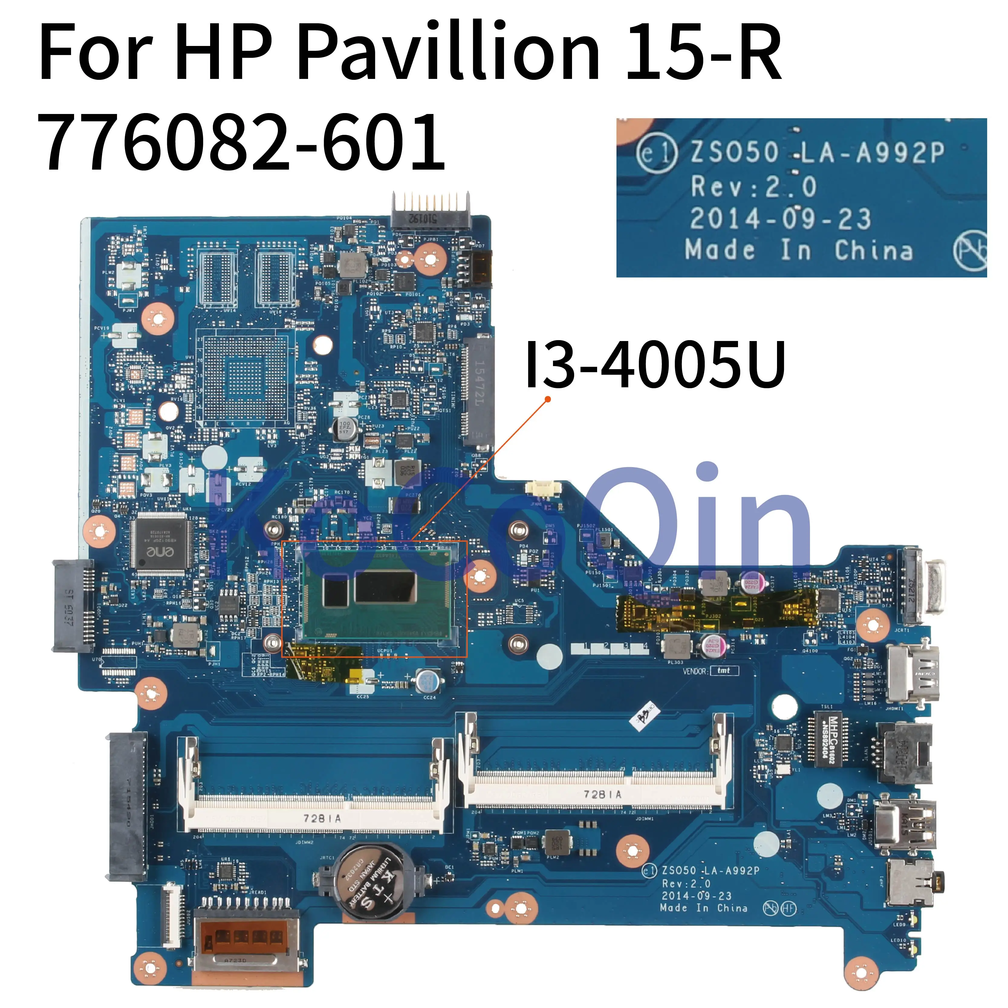 

KoCoQin Laptop motherboard For HP Pavillion 15-R Core I3-4005U SR1EK Mainboard 774716-001 774716-601 ZSO50 LA-A992P