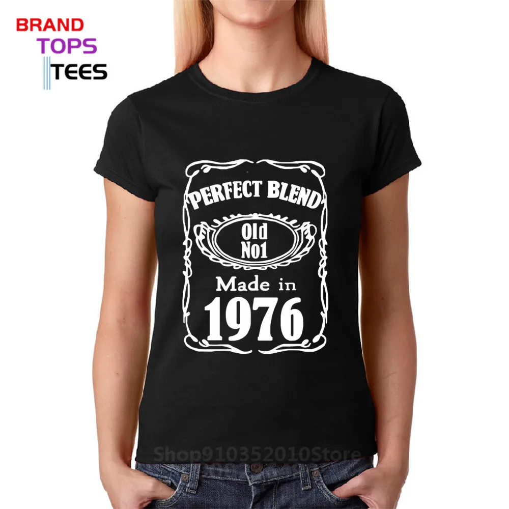 Premium quality 100%Authentic Made in 1976 T shirt women Vintage Perfect Blend Old No.1 T shirt 1976