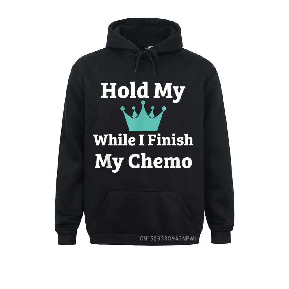 Chemo Finish Funny Support Chemotherapy Ovarian Gifts Pullover Company Men Sweatshirts Comics Hoodies Winter Lovers Day