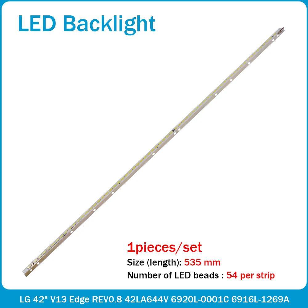 

LED backlight strip bar 54LEDs for LG 42" V13 Edge REV0.8 42LA644V 6920L-0001C 6916L-1269A 6922L-0103A 6922L-0062A 6916L-1316A