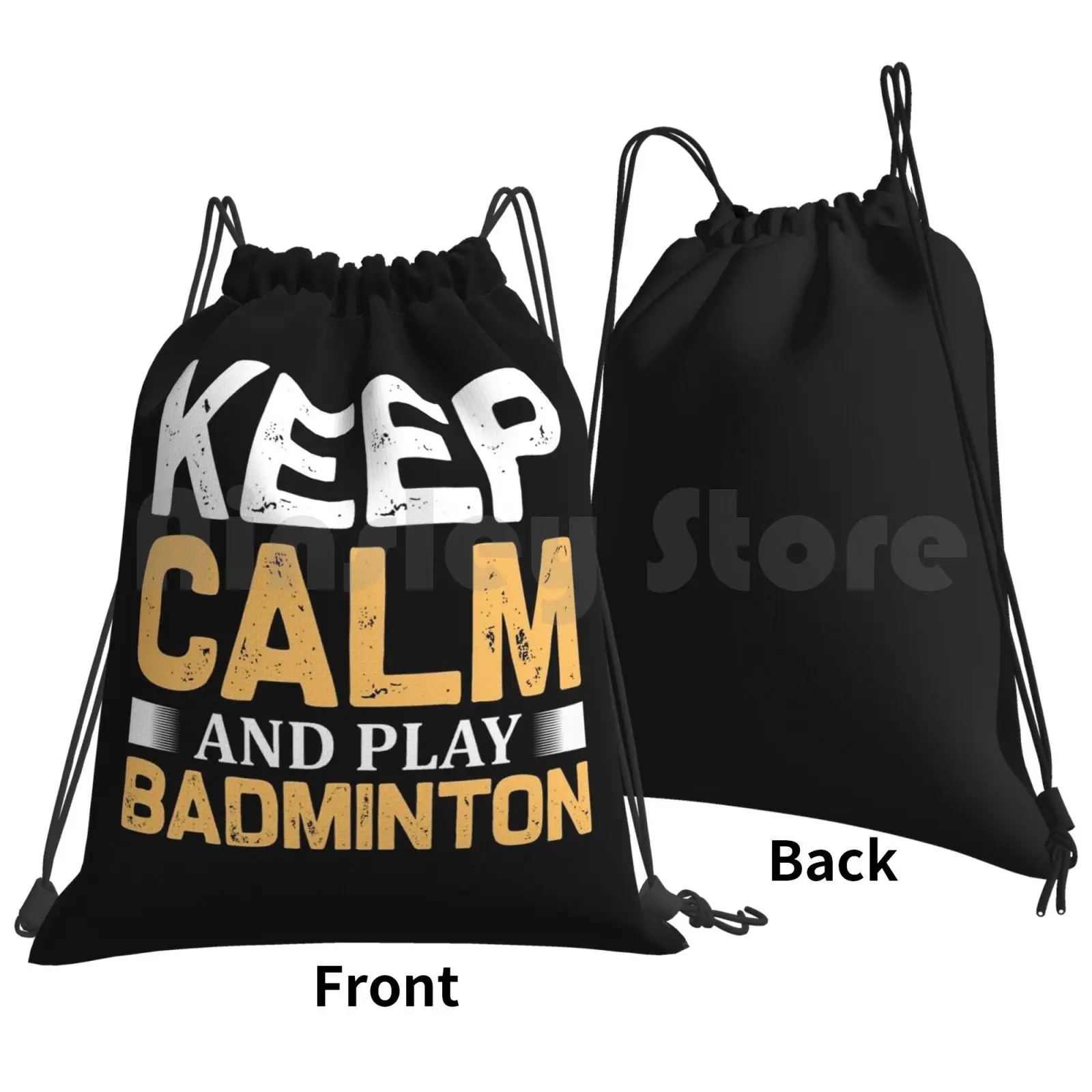 Keep Calm And Play Badminton Backpack Drawstring Bags Gym Bag Waterproof Badminton Sports Birdie Shuttle Raquet Sports