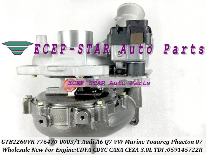 

GTB2260VK 776470 776470 -5003С 776470 -5001S турбо для Audi A6 Q7 для VW Marine Touareg Phaeton SASB CDYA CDYC CASA CEZA 3.0L TDI