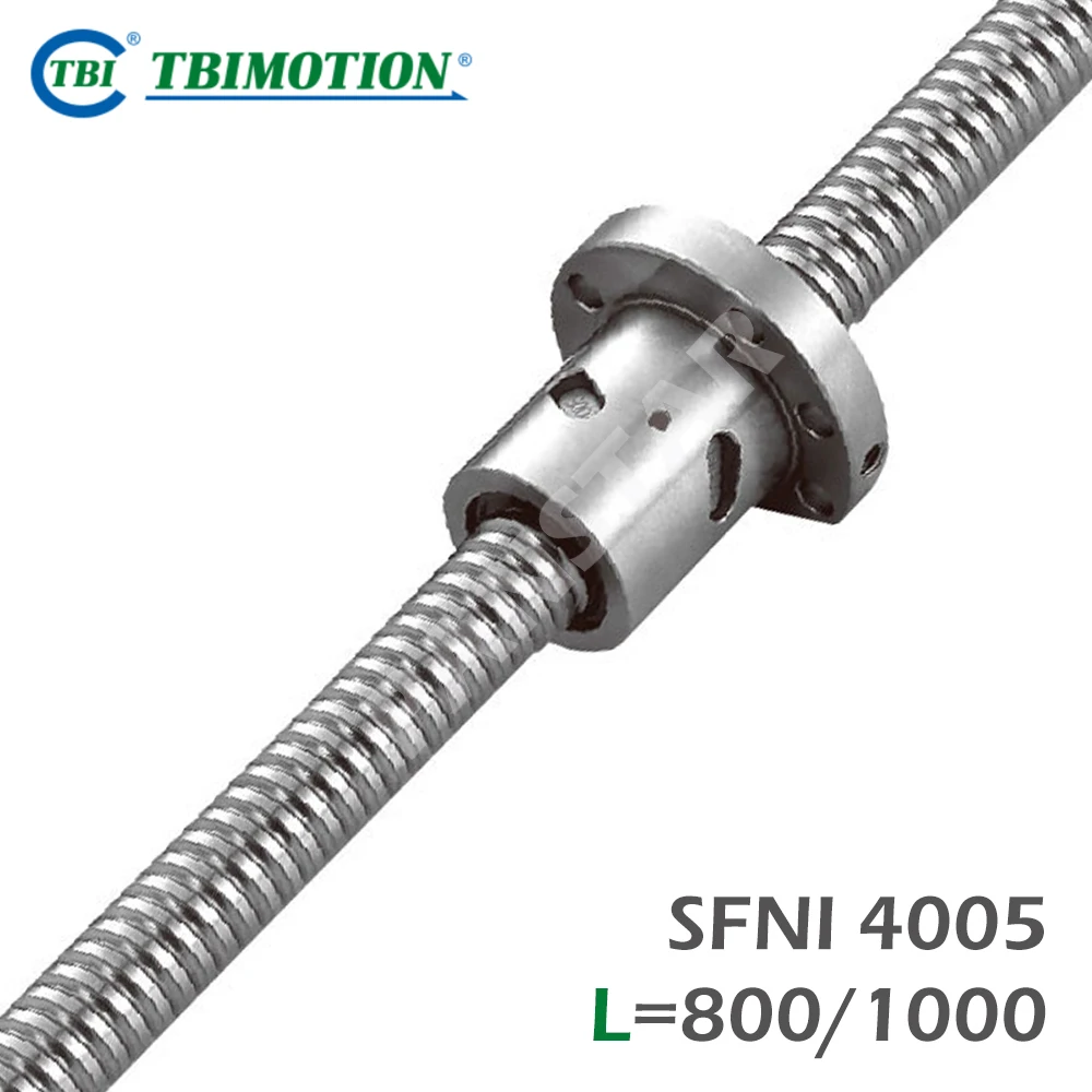 TBI Motion SFNI4005 Dust-proof C7 Ball Screw Ball Nut 800 1000mm High Precision Flange CNC Parts High Smoothness Professional