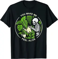 You Make Me Feel Alive - Halloween Skull Funny Plants Gift T-Shirt Fashionable Tees Cotton Men T Shirt Fashionable Prevalent