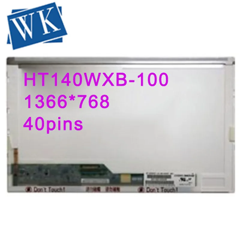 

40PIN1366*768 B140XW01 V.0 V.6 V.8 LP140WH1 (TL) (A1) HT140WXB-100 LP140WH4 LTN140AT26 N140BGE-L23 LTN140AT02 Laptop LCD Screen