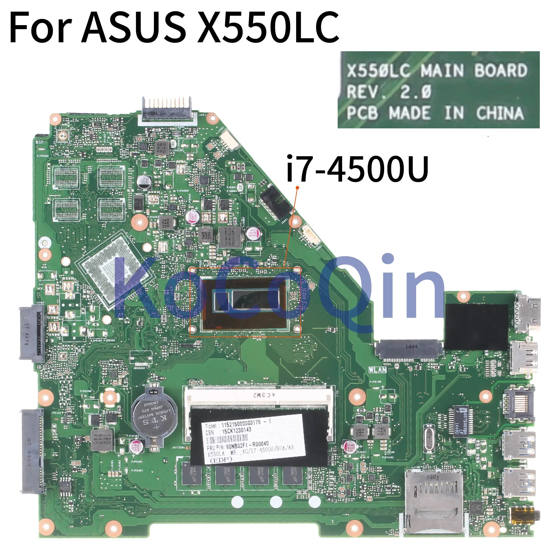 

KoCoQin Laptop motherboard For ASUS X550LC X550LD A550L Y581L W518L X550LN GT720M I7-4500U Mainboard REV:2.0 I7-4500U SR16Z