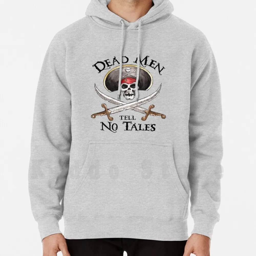 Dead Men Tell No Tales Hoodie Long Sleeve Pirate Caribbean Dead Cliche Swashbuckling Sword