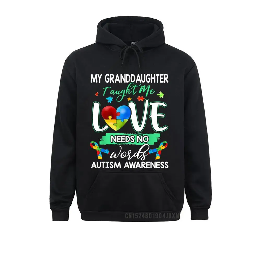 

Granddaughter Taught Me Love Needs No Words Funny Autism Tee Manga Discount Sweatshirts Men's Hoodies Hoods Winter/Autumn