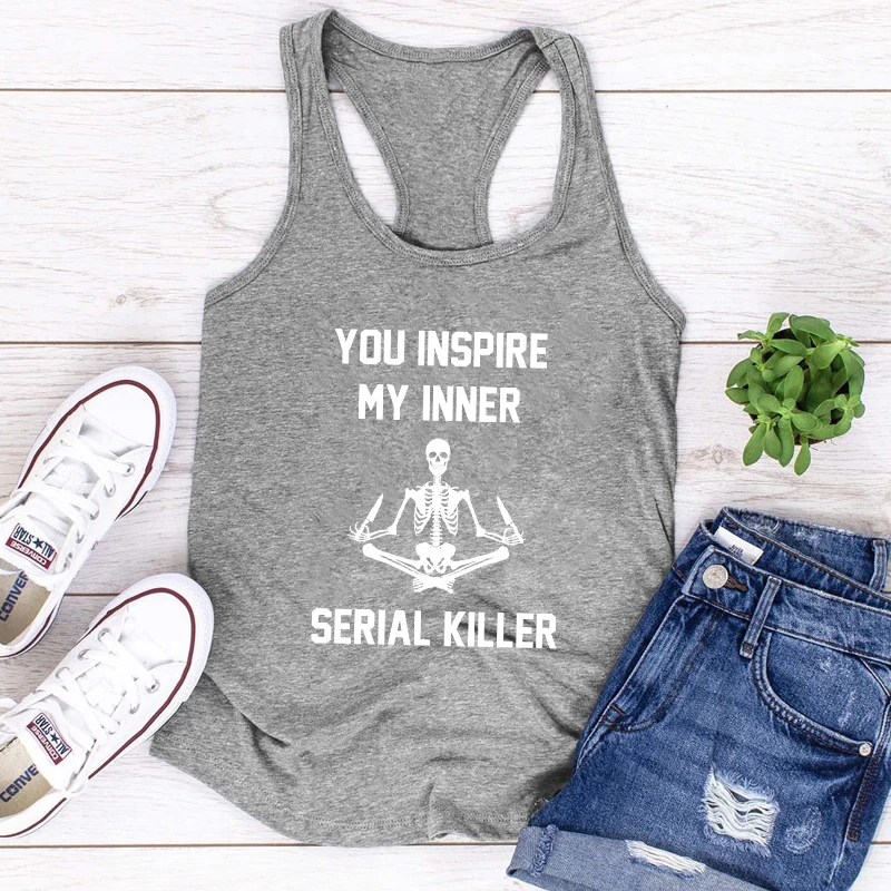 You Inspire My Inner Serial Killer Tank Funny Women Sleeveless Meditating Skeleton Yoga Tops