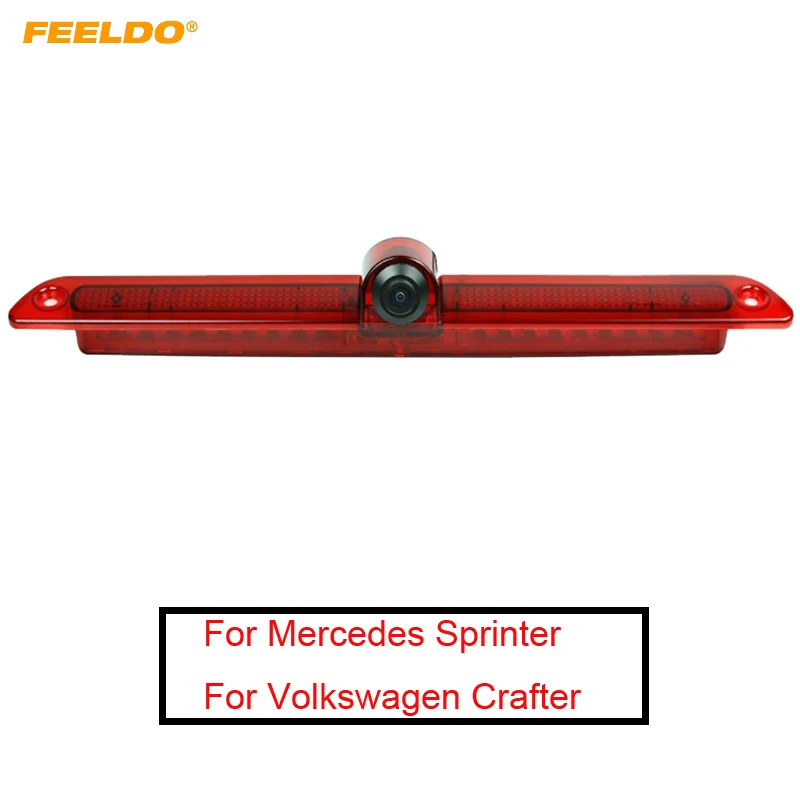 

FEELDO Car Brake Light Rear View Parking Camera For Mercedes Sprinter Volkswagen Crafter With Brake Lamp #AM5209