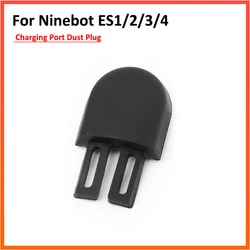 Charging Power Port Cover for Ninebot ES1 ES2 ES3 ES4 Scooter Accessories KickScooterparts Replacements Rubber Parts