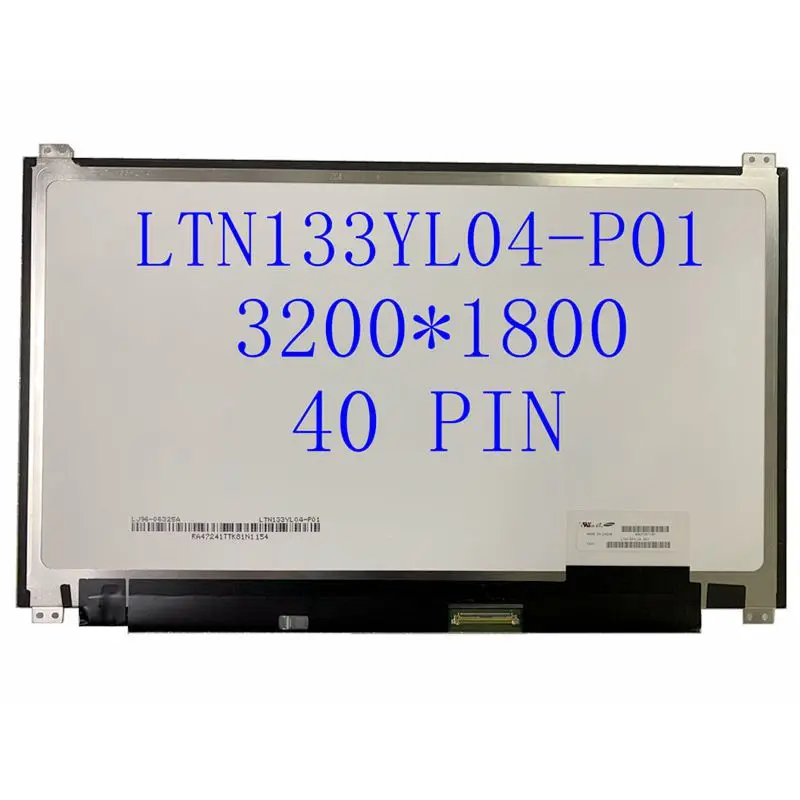 13.3'' Laptop lcd led screen QHD 3200*1800 40PIN LTN133YL04-P01 LTN133YL06-H01 For hp Laptop 3K SCREEN