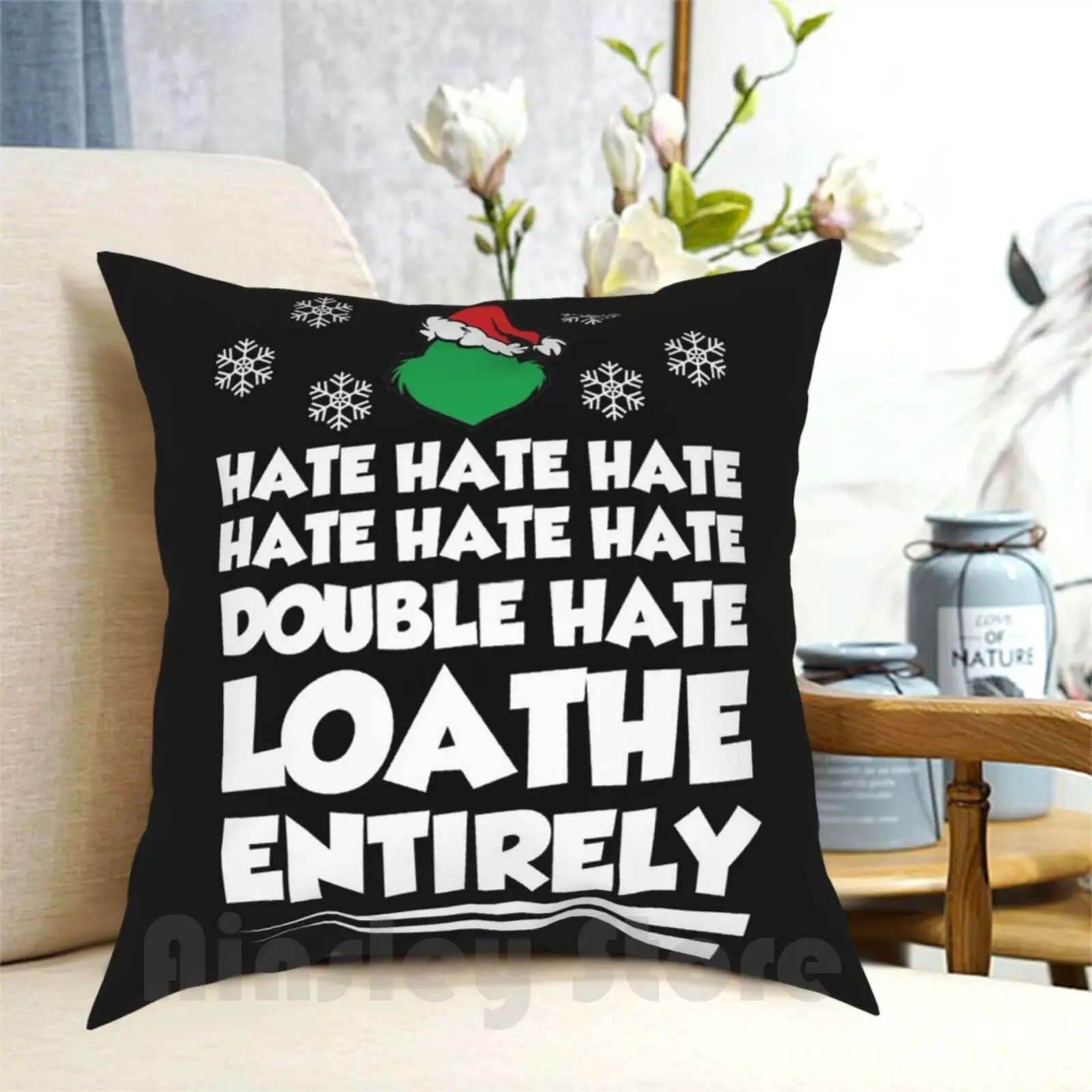 Loathe Entirely Pillow Case Printed Home Soft DIY Pillow cover Funny Humor Anti Christmas Grouchy Holiday Holidays Hate