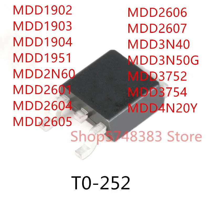

10PCS MDD1902 MDD1903 MDD1904 MDD1951 MDD2N60 MDD2601 MDD2604 MDD2605 MDD2606 MDD2607 MDD3N40 MDD3N50G MDD3752 MDD3754 MDD4N20Y