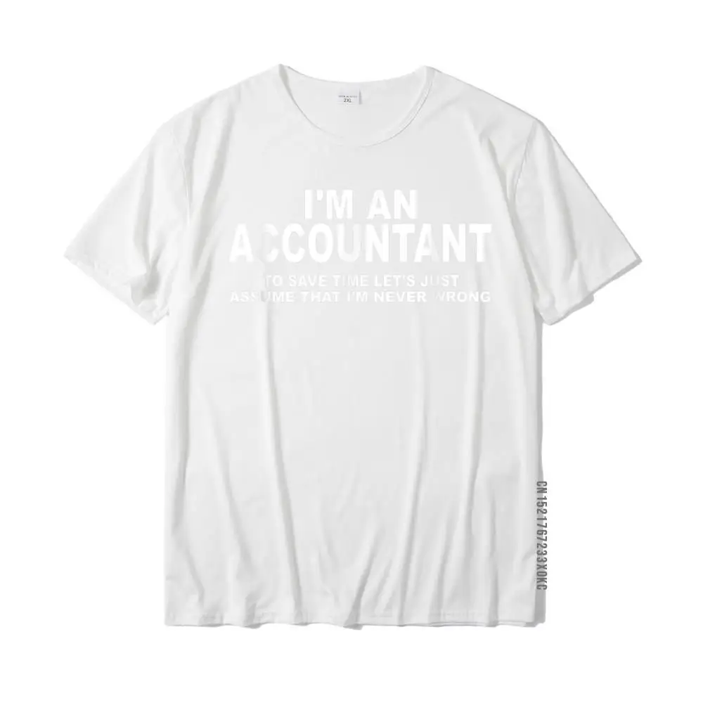 Funny CPA Accounting Bookkeeper T-Shirt Tops Tees Fashionable Normal Cotton Men's T Shirt Normal