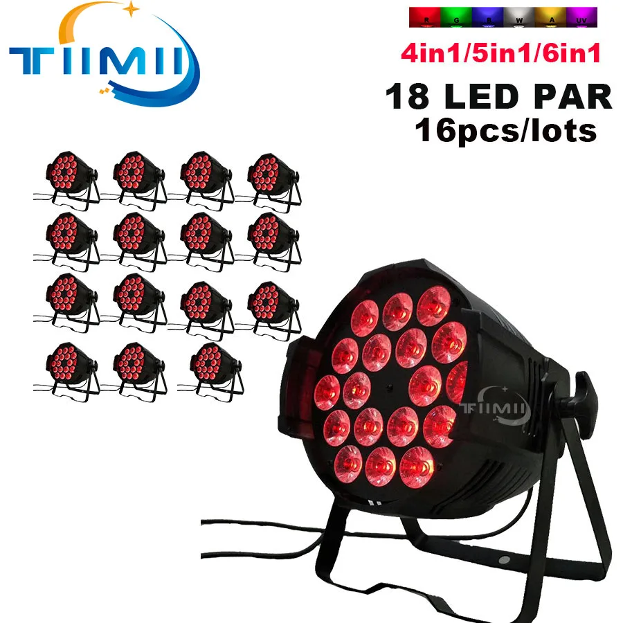 16pcs LED Par 18x18W RGBWA+UV 6IN1 Aluminum Lighting Professional For Stage Effect Atmosphere Of Disco DJ Music Party Club Dance