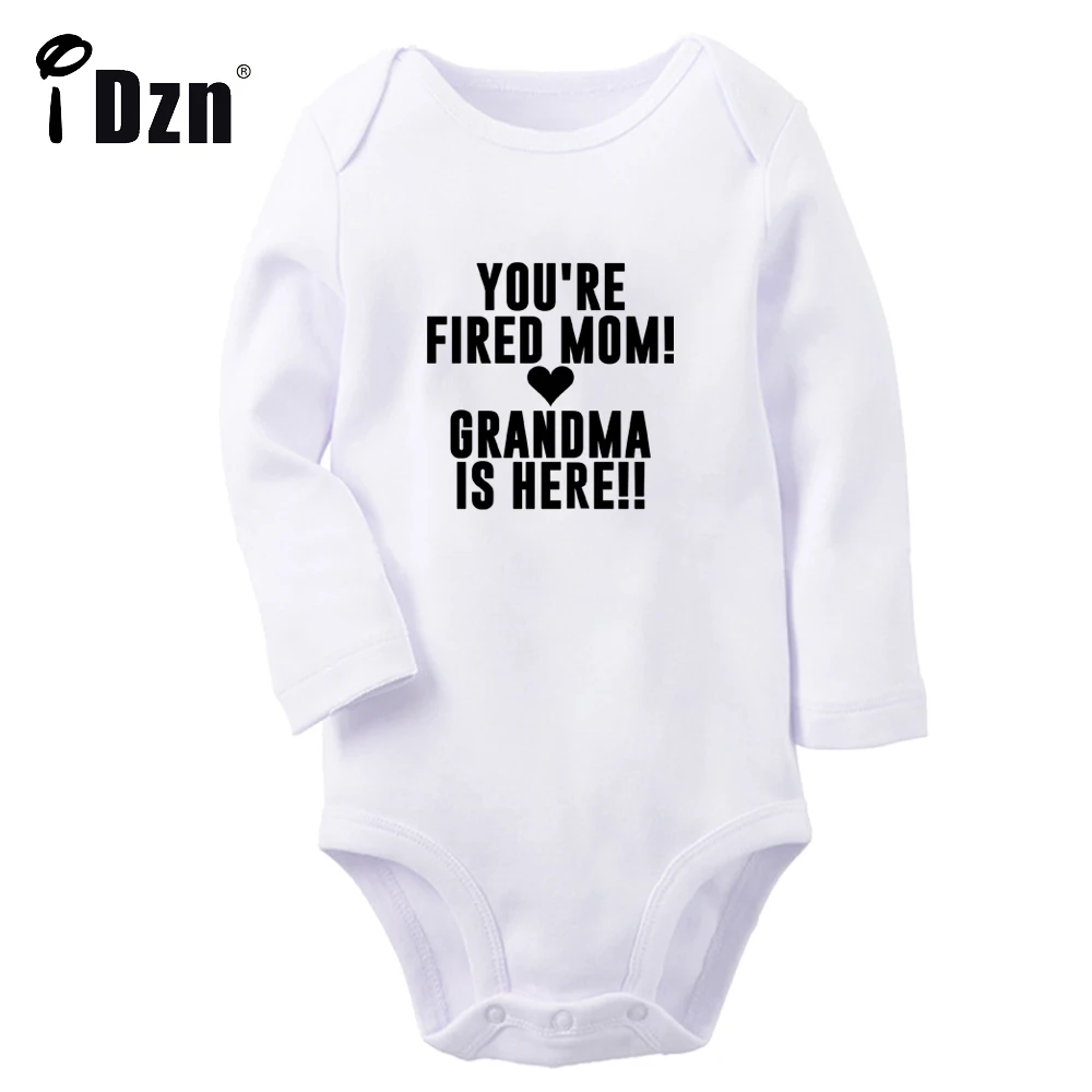 You're Fired Mom Grandma Is Here Fun Letter Art Printed Baby Boys Rompers Cute Baby Girls Bodysuit Infant Long Sleeve Jumpsuit