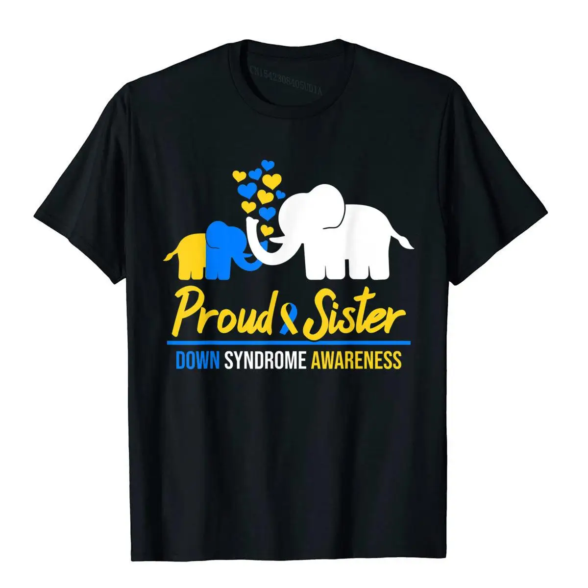 Proud Sister World Down Syndrome Awareness Day Elephant T21 T-Shirt Cheap Preppy Style T Shirts Cotton Tops Shirt For Men Summer