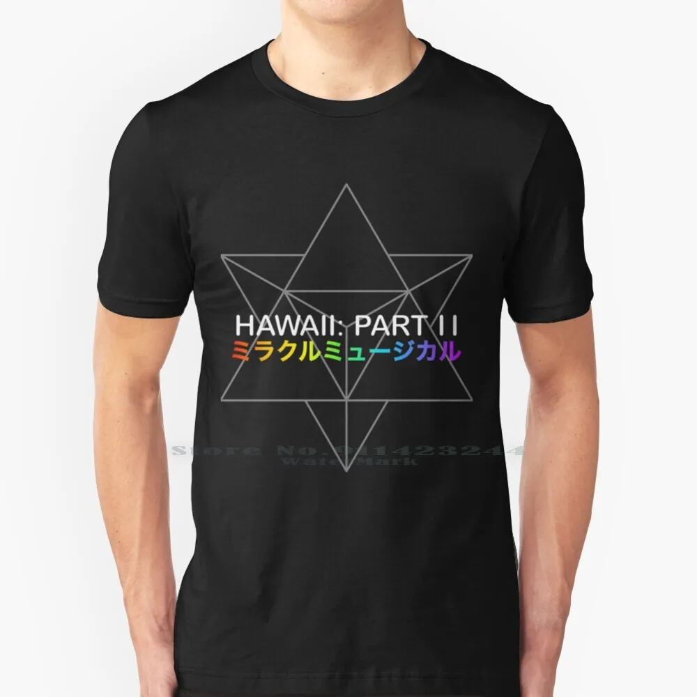 

Miracle Musical-Hawaii : Part Ii ( Black ) T Shirt Cotton 6XL Tally Hall Band Miracle Musical Hawaii Part Ii ー Alternative