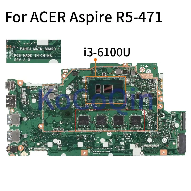 

For ACER Aspire R5-471 R5-471T I3-6100U Laptop Motherboard P4HCJ SR2EU DDR3 Notebook Mainboard