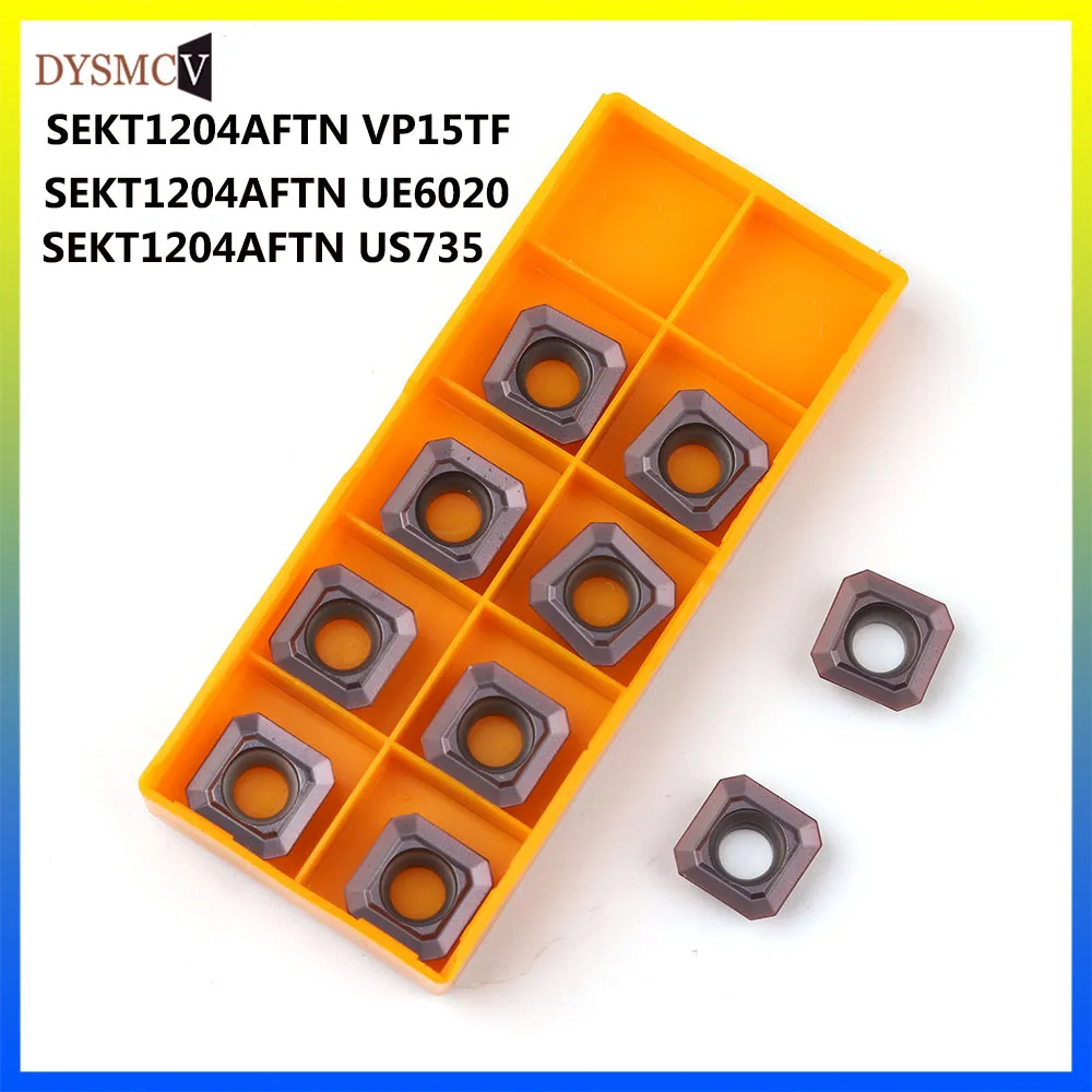 Carbide inserts SEKT1204 AFTN FK VP15TF UE6020 US735 Milling insert turning tool SEKT 1204 CNC Lathe tools Metal Cutting tools