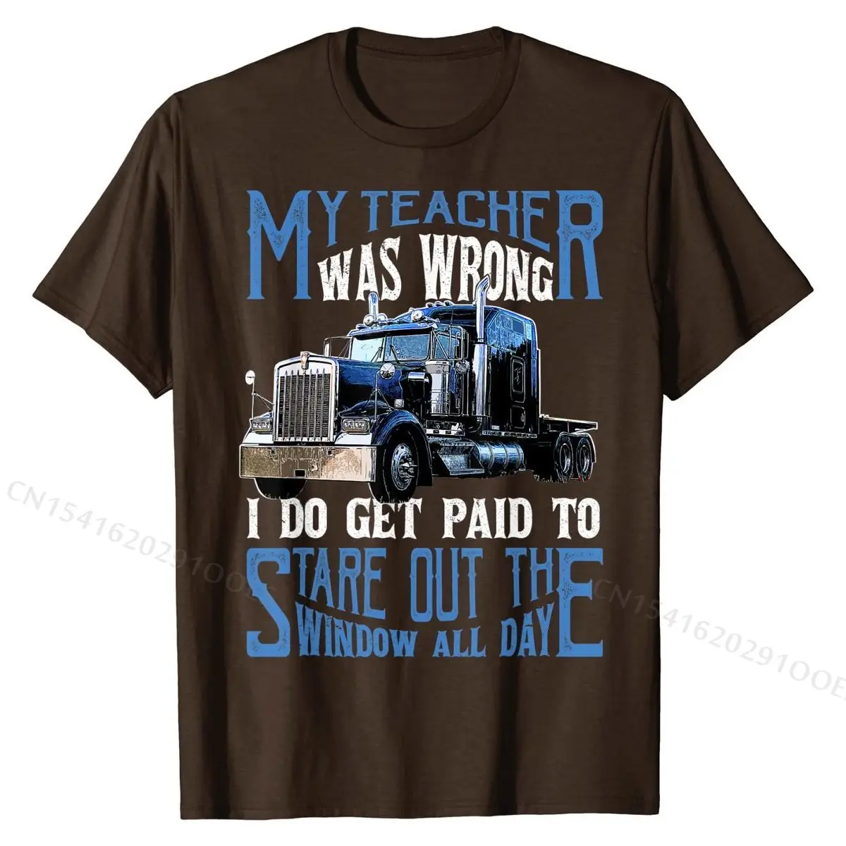 My Teacher Was Wrong Trucker Gift Funny Truck Driver Men T-Shirt Tops & Tees Brand New Crazy Cotton Men T Shirts Crazy