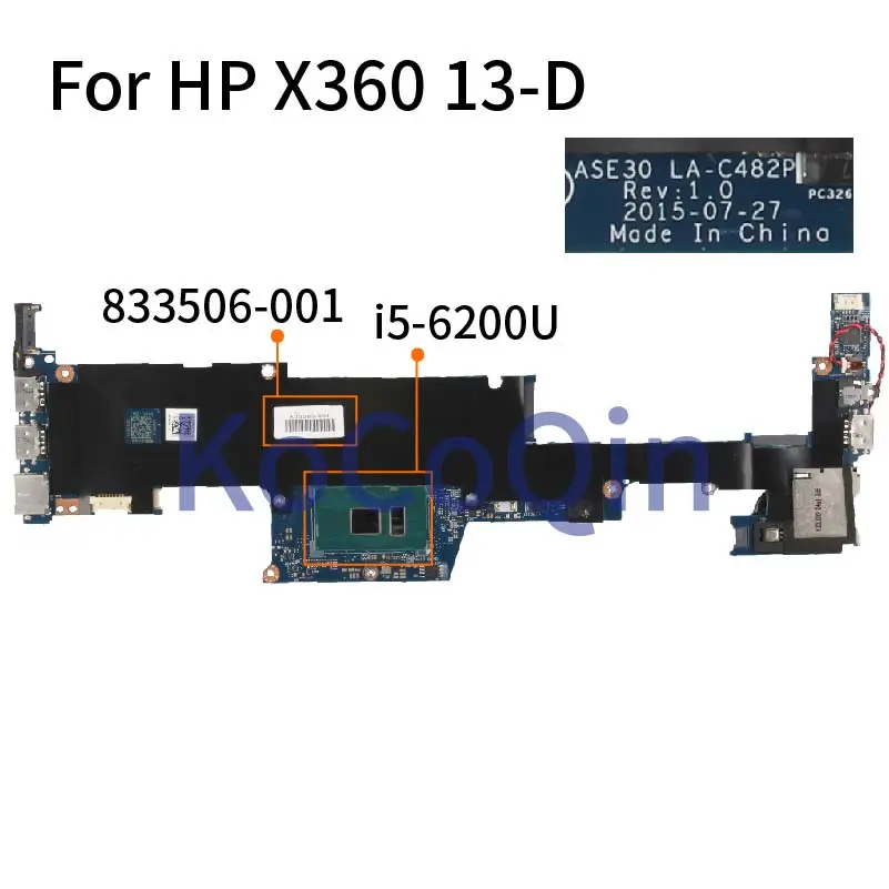 

For HP Envy X360 13-D I5-6200U 8GB Laptop Motherboard 833506-001 833506-601 ASE30 LA-C482P SR2EY Notebook Mainboard