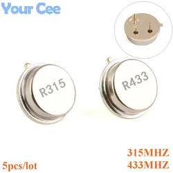 5pcs 315 433MHz Resonator Crystal Oscillator R315A R433A Quartz Through Holes Surface Acoustic Wave KIt Round 3 Pins