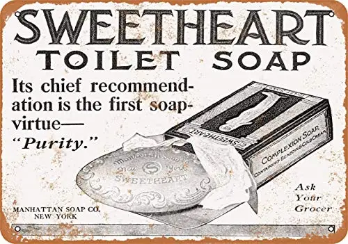 

1909 Sweetheart Toilet Soap Wall Poster Tin Sign Vintage BBQ Restaurant Dinner Room Cafe Shop Decor