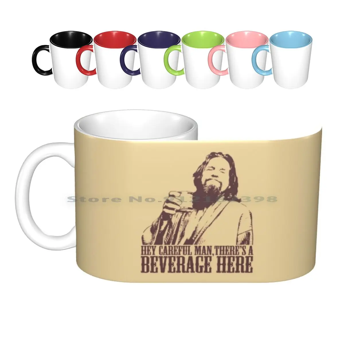 The Big Lebowski Careful Man There's A Beverage Here T-Shirt Ceramic Mugs Coffee Cups Milk Tea Mug The Big Lebowski Hey Careful