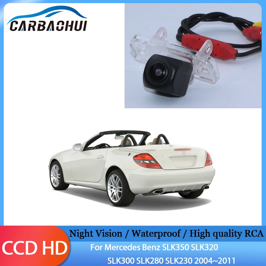 Car Rear View Back Up Reverse camera HD CCD waterproof For Mercedes Benz SLK350 SLK320 SLK300 SLK280 SLK230 2004~2011