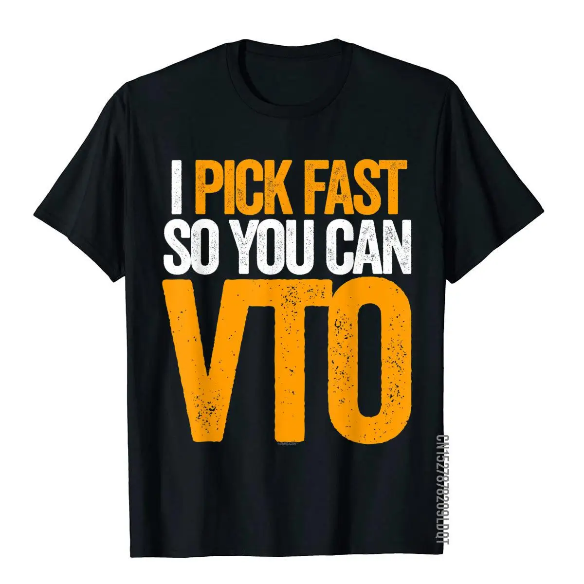 I Pick Fast So You Can VTO T Shirt For Pickers CasualComics Tops & Tees Funny Cotton Men's T Shirt